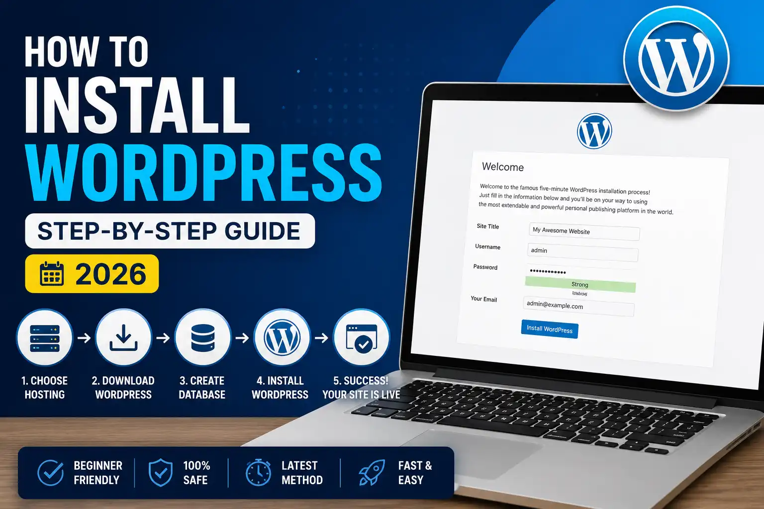 How to Install WordPress:  Step-by-Step Guide 2026